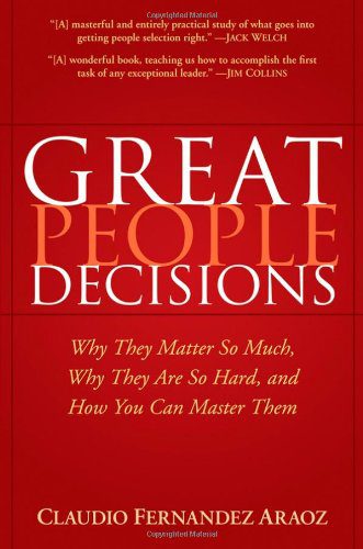 خرید و دانلود نسخه کامل کتاب Great People Decisions: Why They Matter So Much  Why They are So Hard  and How You Can Mast