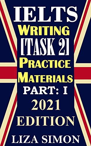 خرید و دانلود نسخه کامل کتاب IELTS Writing [Task 2] Practice Materials  Part: 1: 2021 Updated Edition Kindle Edition –