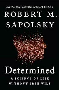 خرید و دانلود نسخه کامل کتاب Determined: A Science of Life without Free Will – Pdf