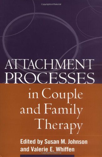 خرید و دانلود نسخه کامل کتاب Attachment Processes in Couple and Family Therapy – PDF