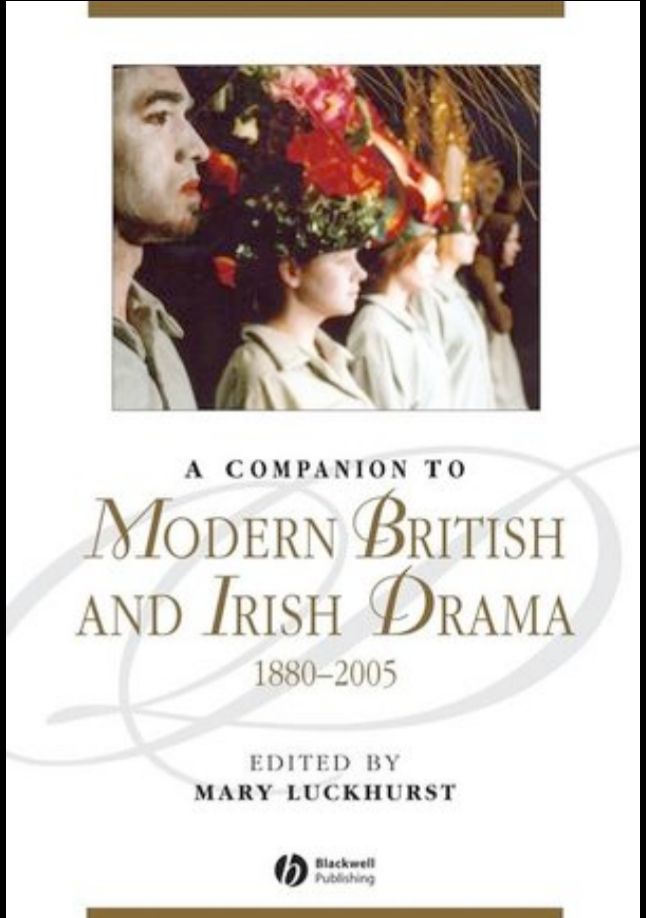 خرید و دانلود نسخه کامل کتاب A Companion to Modern British and Irish Drama  1880 – 2005 – PDF