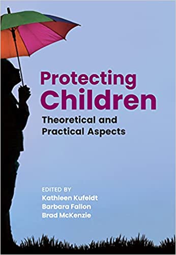 خرید و دانلود نسخه کامل کتاب Protecting Children Theoretical and Practical Aspects[2021] – PDF
