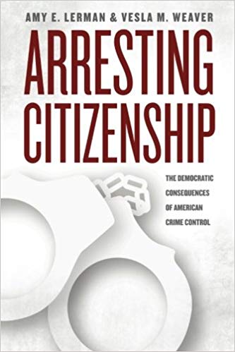 خرید و دانلود نسخه کامل کتاب Arresting Citizenship: The Dematic Consequences of American Crime Control (Chicago Studies
