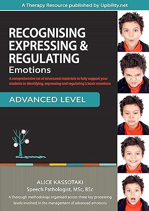 خرید و دانلود نسخه کامل کتاب Recognising  Expressing & Regulating Emotions | ADVANCED LEVEL: Includes 40 secondary emoti