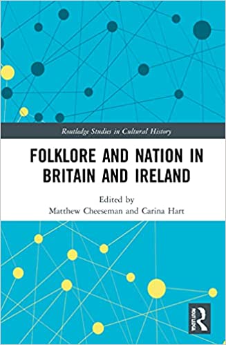 خرید و دانلود نسخه کامل کتاب Folklore and Nation in Britain and Ireland – Pdf
