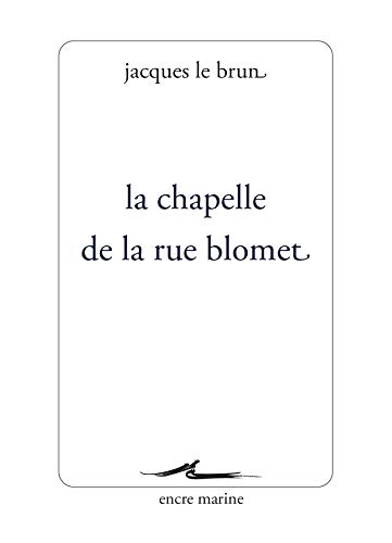خرید و دانلود نسخه کامل کتاب La Chapelle de la Rue Blomet (Encre Marine) (French Edition)[2021] – + pdf