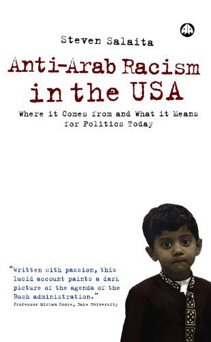 خرید و دانلود نسخه کامل کتاب Anti-Arab Racism in the USA: Where it Comes From and What it Means for Politics – PDF