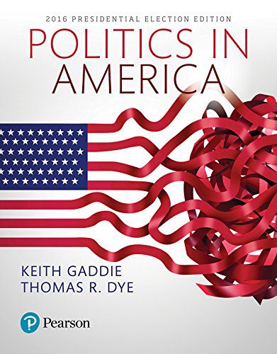 خرید و دانلود نسخه کامل کتاب Politics in America  2016 Presidential Election Edition – Pdf