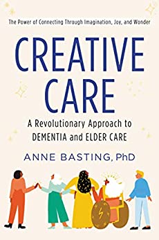 خرید و دانلود نسخه کامل کتاب Creative Care: A Revolutionary Approach to Dementia and Elder Care – + pdf