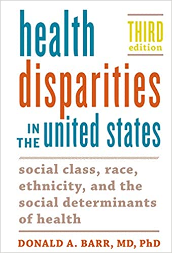 خرید و دانلود نسخه کامل کتاب Health Disparities in the United States Social Class  Race  Ethnicity  and the Social Deter