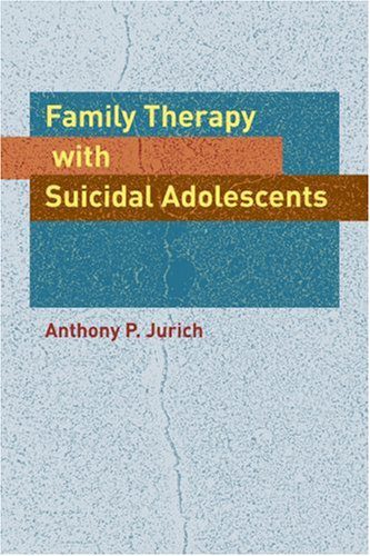 خرید و دانلود نسخه کامل کتاب Family Therapy with Suicidal Adolescents – PDF