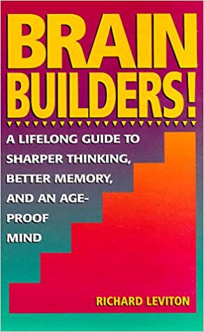 خرید و دانلود نسخه کامل کتاب Brain Builders!: A Lifelong Guide to Sharper Thinking  Better Memory  and an Ageproof Mind