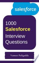 خرید و دانلود نسخه کامل کتاب 1000 Important Salesforce (SFDC) Interview Questions and Answers – + Pdf