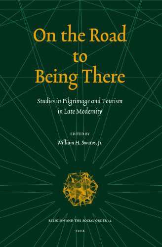 خرید و دانلود نسخه کامل کتاب On the Road to Being There: Studies in Pilgr And Tourism in Late Modernity (Religion and th