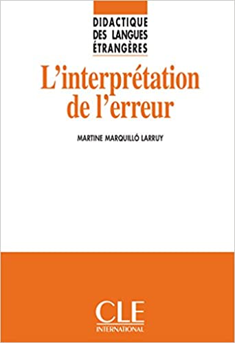خرید و دانلود نسخه کامل کتاب L'Interpretation de L'Erreur (Didactique des langues étrangères) (French Edition) –