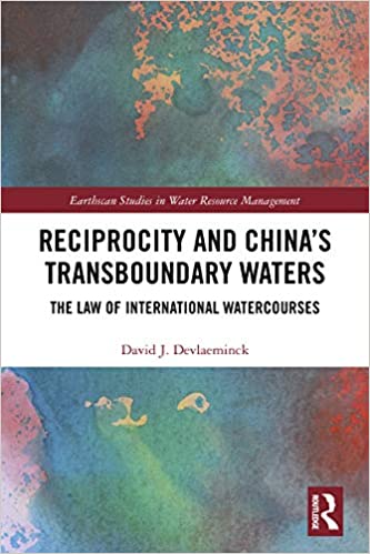 خرید و دانلود نسخه کامل کتاب Reciprocity and China’s Transboundary Waters: The Law of International Watercourses (Earths