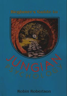 خرید و دانلود نسخه کامل کتاب Beginner s Guide to JUNGIAN PSYCHOLOGY – PDF