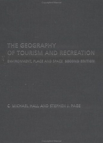 خرید و دانلود نسخه کامل کتاب Geography of Tourism and Recreation: Environment  Place and Space  2nd Edition – PDF