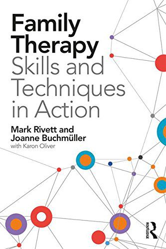 خرید و دانلود نسخه کامل کتاب Family Therapy Skills and Techniques in Action – PDF