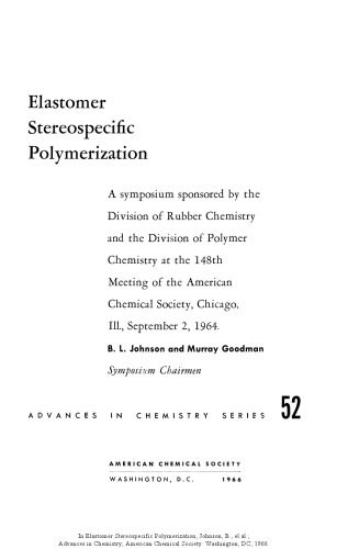 خرید و دانلود نسخه کامل کتاب Elastomer Stereospecific Polymerization (Advances in Chemistry Series  Volume 052) – PDF