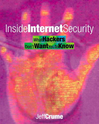 خرید و دانلود نسخه کامل کتاب Inside Internet Security: What Hackers Don t Want You To Know – PDF