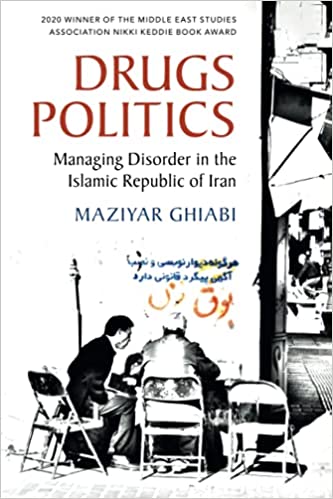 خرید و دانلود نسخه کامل کتاب Drugs Politics By Maziyar Ghiabi – PDF