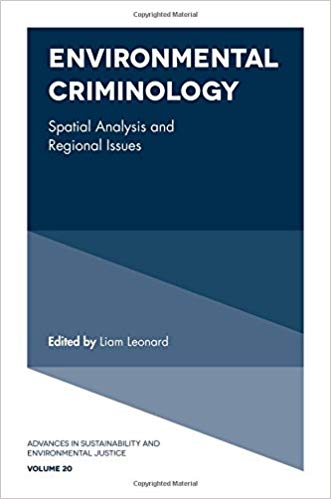 خرید و دانلود نسخه کامل کتاب Environmental Criminology: Spatial Analysis and Regional Issues (Advances in Sustainability