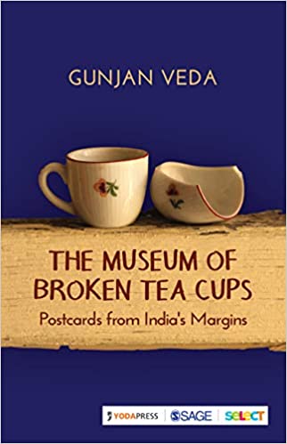 خرید و دانلود نسخه کامل کتاب The Museum of Broken Tea Cups: Postcards from India’s Margins – Pdf