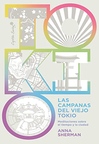 خرید و دانلود نسخه کامل کتاب Las campanas del viejo Tokio (Ensayo) (Spanish Edition) – + Pdf
