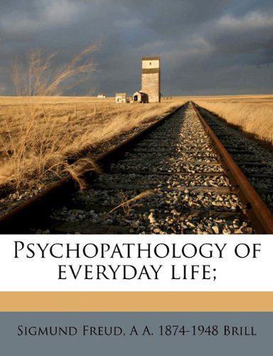 خرید و دانلود نسخه کامل کتاب Psychopathology of Everyday Life – PDF