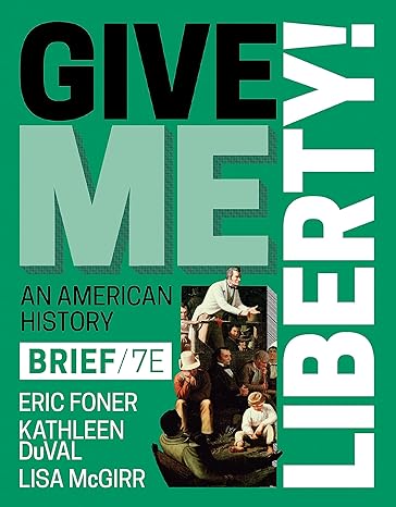 خرید و دانلود نسخه کامل کتاب Give Me Liberty! (Brief Seventh Edition) (Vol. Combined Volume) (7th Edition) – + Pdf