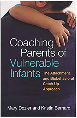 خرید و دانلود نسخه کامل کتاب Coaching Parents of Vulnerable Infants: The Attachment and Biobehavioral Catch-Up Approach