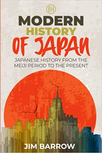 خرید و دانلود نسخه کامل کتاب Modern History of Japan: Japanese History From the Meiji Period to the Present (Easy Histor