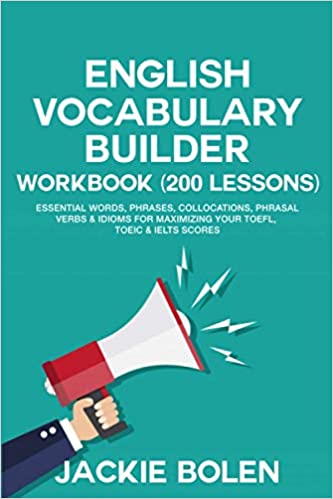 خرید و دانلود نسخه کامل کتاب English Vocabulary Builder Workbook (200 Lessons): Essential Words  Phrases  Collocations