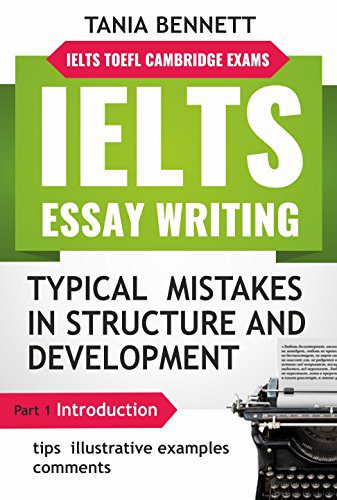 خرید و دانلود نسخه کامل کتاب IELTS ESSAY WRITING : TYPICAL MISTAKES IN STRUCTURE AND DEVELOPMENT: PART 1 : INTRODUCTION