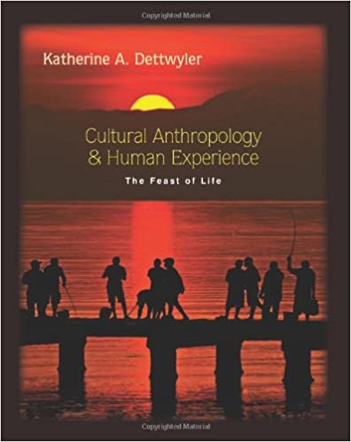 خرید و دانلود نسخه کامل کتاب Cultural Anthropology and Human Experience: The Feast of Life – PDF