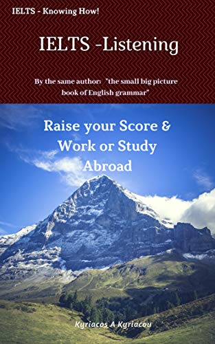 خرید و دانلود نسخه کامل کتاب IELTS – Listening: Raise your Score & Work or Study Abroad (IELTS – Knowing How!) Kindle Ed