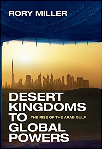 خرید و دانلود نسخه کامل کتاب Desert Kingdoms to Global Powers: The Rise of the Arab Gulf – Pdf