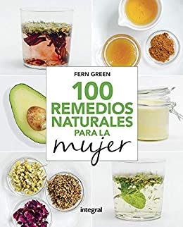 خرید و دانلود نسخه کامل کتاب 100 remedios naturales para la mujer (SALUD) (Spanish Edition) – + pdf