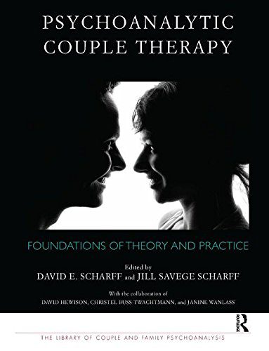 خرید و دانلود نسخه کامل کتاب Psychoanalytic Couple Therapy: Foundations of Theory and Practice – PDF