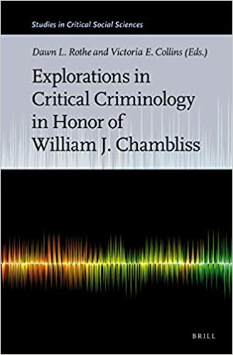 خرید و دانلود نسخه کامل کتاب Explorations in Critical Criminology in Honor of William J. Chambliss (Studies in Critical