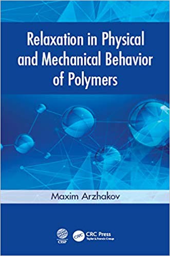 خرید و دانلود نسخه کامل کتاب Relaxation in Physical and Mechanical Behavior of Polymers