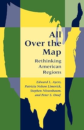 خرید و دانلود نسخه کامل کتاب All Over the Map: Rethinking American Regions – Pdf