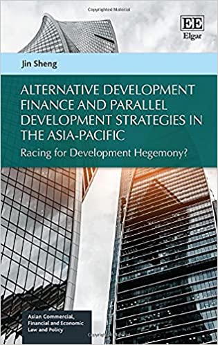 خرید و دانلود نسخه کامل کتاب Alternative Development Finance and Parallel Development Strategies in the Asia-Pacific: R