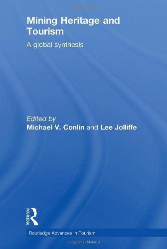 خرید و دانلود نسخه کامل کتاب Mining Heritage and Tourism: A Global Synthesis (Routledge Advances in Tourism) – PDF