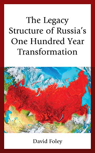 خرید و دانلود نسخه کامل کتاب The Legacy Structure of Russia’s One Hundred Year Transformation – Pdf