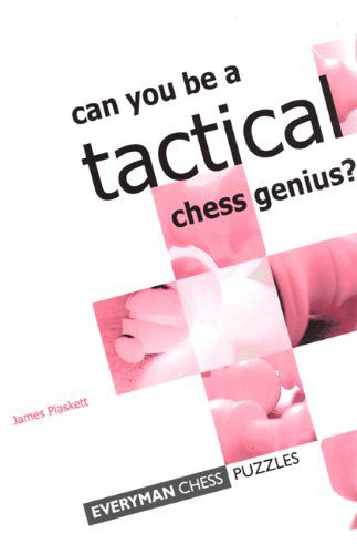 خرید و دانلود نسخه کامل کتاب Can You Be a Tactical Chess Genius? – PDF