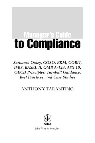 خرید و دانلود نسخه کامل کتاب Manager s guide to compliance : Sarbanes-Oxley  COSO  ERM  COBIT  IFRS  BASEL II  OMB A-123