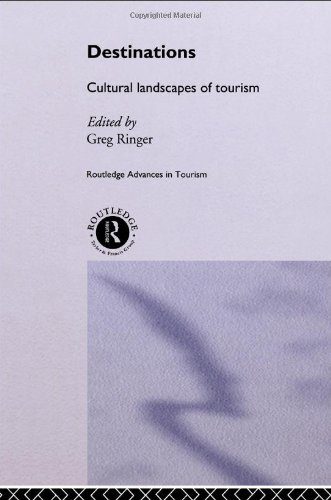 خرید و دانلود نسخه کامل کتاب Destinations: Cultural Landscapes of Tourism (Routledge Advances in Tourism) – PDF