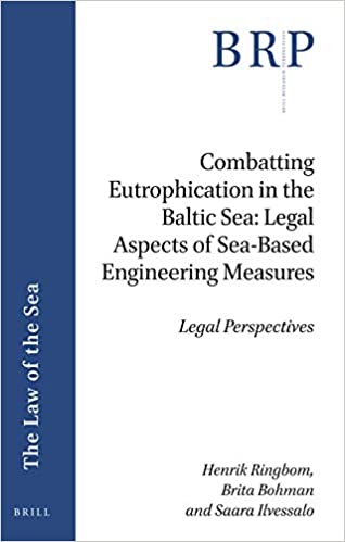 خرید و دانلود نسخه کامل کتاب Combatting Eutrophication in the Baltic Sea: Legal Aspects of Sea-Based Engineering Measure